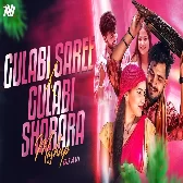 Gulabi Saree X Gulabi Sharara | Tapori Mashup | Dj Avi | Sukhen Visual | Sanju Rathod | Inder Arya