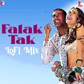 Falak Tak - LoFi Mix