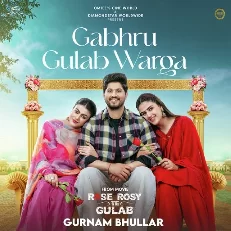 Gabru Gulab Warga (From "Rose Rosy Te Gulab")